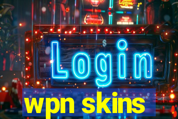 wpn skins